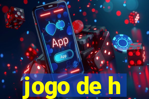 jogo de h
